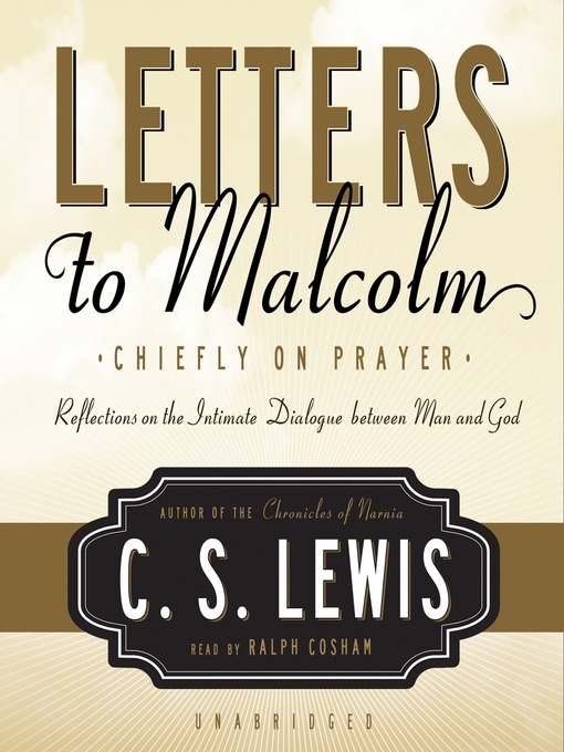 Title details for Letters to Malcolm by C. S. Lewis - Available
